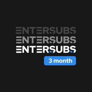 Entersubs – 3 Month